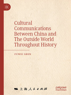 cover image of Cultural Communications Between China and the Outside World Throughout History